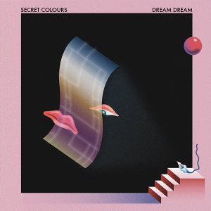 Secret Colours - Dream Dream