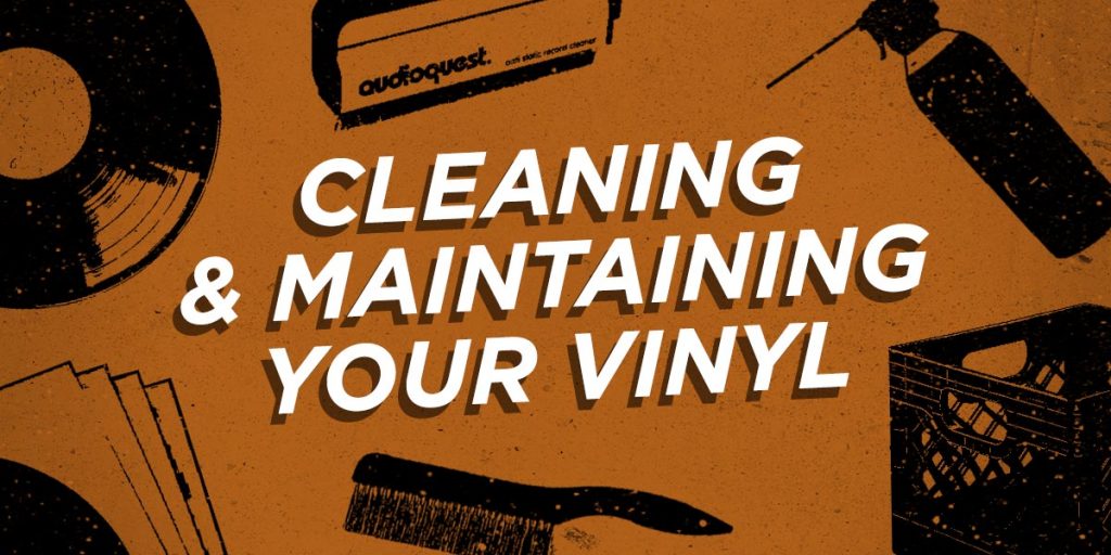 cleaning and maintaining vinyl records